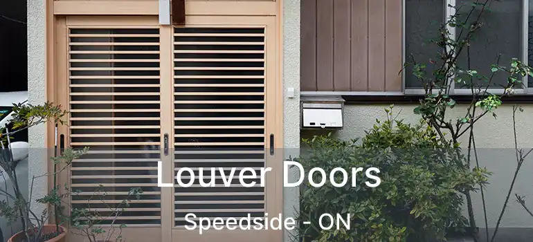Louver Doors Speedside - ON