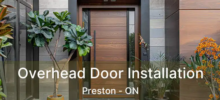 Overhead Door Installation Preston - ON