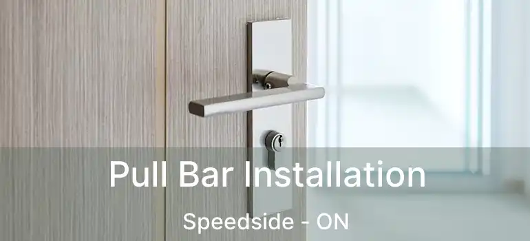 Pull Bar Installation Speedside - ON