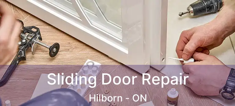  Sliding Door Repair Hilborn - ON