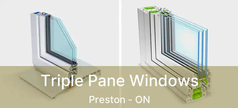 Triple Pane Windows Preston - ON