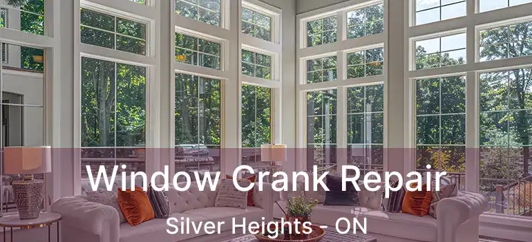  Window Crank Repair Silver Heights - ON